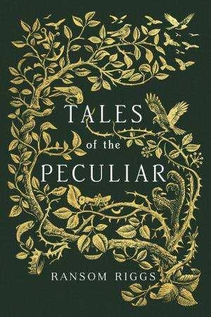 TALES OF THE PECULIAR | 9780141371658 | RANSOM RIGGS