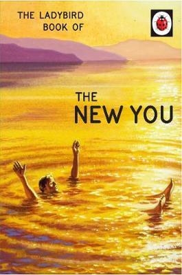 LADYBIRD OF THE NEW YOU (LADYBIRD FOR GROWNUPS) | 9780718188856 | HAZELEY AND MORRIS
