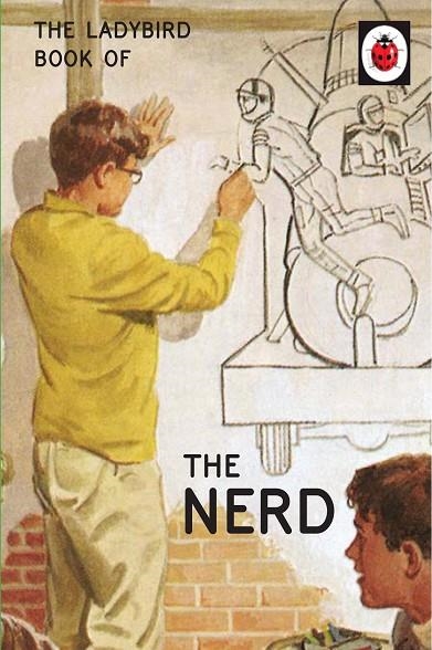 HOW IT WORKS: THE NERD (LADYBIRD FOR GROWNUPS) | 9780718188641 | HAZELEY AND MORRIS
