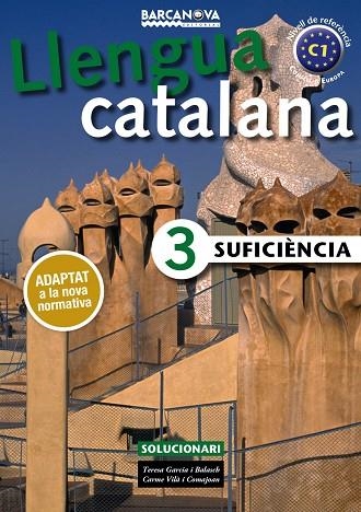 SUFICIèNCIA 3. SOLUCIONARI | 9788448941901 | Garcia, Teresa;Vilà, Carme