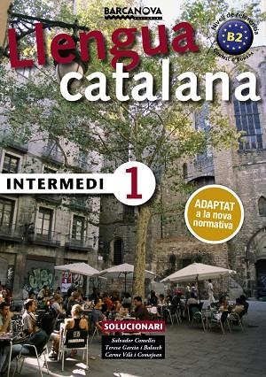 INTERMEDI 1. SOLUCIONARI | 9788448943585 | Comelles, Salvador;Garcia, Balasch;Vilà, Comajoan