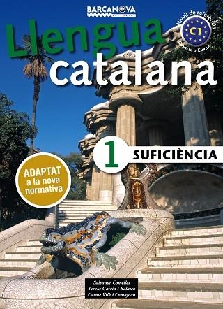 SUFICIèNCIA 1. LLIBRE DE L ' ALUMNE | 9788448943615 | Comelles, Salvador;Garcia Balasch, Teresa;Vilà Comajoan, Carme