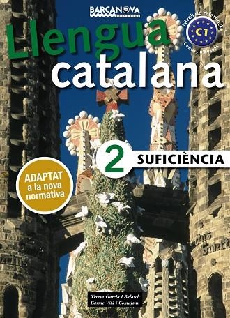 SUFICIèNCIA 2. LLIBRE DE L ' ALUMNE | 9788448943639 | Garcia Balasch, Teresa;Vilà Comajoan, Carme