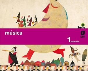 1º EP MÚSICA SAVIA-14 | 9788467570021 | MÜLLER GÓMEZ, ÁNGEL/RODRIGUEZ NOTARIO, SARA/GIL, CARMEN/HERNÁNDEZ VÁZQUEZ, MONTSERRAT