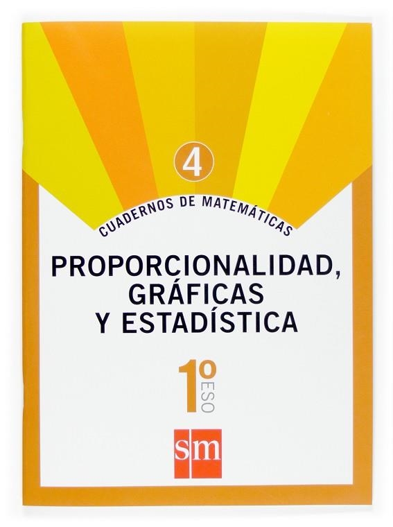 1º ESO CUAD. MATEM. 4 PROPORC., GRÁFICAS Y ESTADÍSTICA -07 | 9788467515831 | Gutiérrez Vázquez, Santiago;Valencia, Francisco José