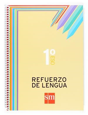1º ESO CUADERNO REFUERZO DE LENGUA -07 | 9788467511406 | Calvo, Juan José;García Añón, Justo