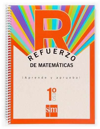 1º ESO REFUERZO MATEMÁTICAS APRENDE Y APRUEBA -07 | 9788467513684 | Martínez Casado, Rafael Ángel;Anaya Reig, Mª Ángeles