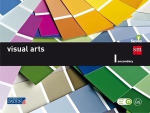 1º ESO VISUAL ARTS SAVIA 16 | 9788416346691 | BASURCO DE LARA, ELISA/CONDE MIRANDA, FÉLIX/SOLER MARTÍNEZ, INMACULADA/RODRÍGUEZ GUTIÉRREZ, ISABEL