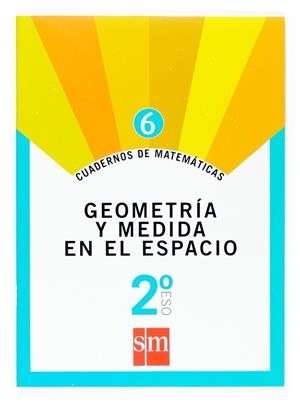 2º ESO CUAD. MATEM. 6 GEOMETRÍA Y MEDIDA EN EL PLANO -07 | 9788467515862 | Gutiérrez Vázquez, Santiago;Municio, Juana;Valencia, Francisco José