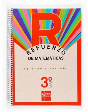 3º ESO REFUERZO MATEMÁTICAS APRENDE Y APRUEBA -07 | 9788467512588 | Santos, Mª Isabel de los;Martínez Casado, Rafael Ángel