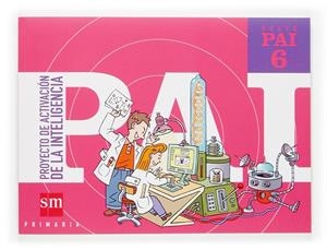 6º EP PROYECTO ACTIVACIÓN INTELIGENCIA (PAI) 06 | 9788434836907 | Baqués i Trenchs, Marian