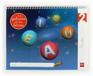 LECTOESCRITURA LA GALAXIA DE LAS LETRAS 4 AÑOS NIVEL 2 PAUTA 12 | 9788467554687 | Menéndez Camarena, Pilar;Pazos, Esther;Palencia, Lourdes