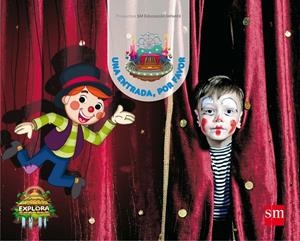 PROYECTO EXPLORA.  UNA ENTRADA, POR FAVOR 4 AÑOS 1ER TRIMESTRE 17 | 9788467592344 | Domínguez Caballero, Susana;Menéndez Camarena, Pilar;Moreno Becerril, Maria del Val