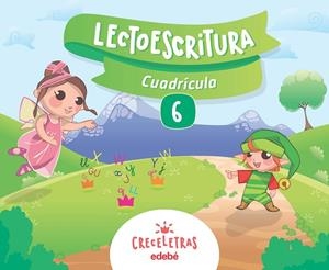 CUAD LECTOESCRITURA 6 CUADRICULA (CAS) | 9788468332499 | Edebé, Obra Colectiva