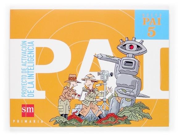5º EP PROYECTO ACTIVACIÓN INTELIGENCIA (PAI) 06 | 9788434836891 | Escola Pia de Catalunya,
