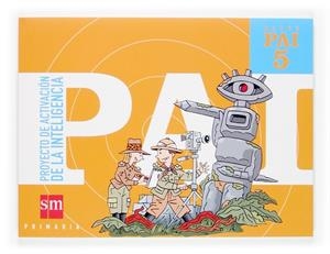5º EP PROYECTO ACTIVACIÓN INTELIGENCIA (PAI) 06 | 9788434836891 | Escola Pia de Catalunya,