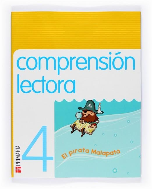 4º EP CUADERNO COMPRENSIÓN LECTORA 4-08 (EL PIRATA MALAPATA) | 9788467525922 | González Parra, Mª Rosario;Martí Orriols, Meritxell