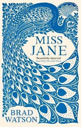MISS JANE | 9781509834334 | BRAD WATSON