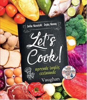 LET'S COOK! | 9788416667208 | Nowicki, Julia;Navas, Jesus