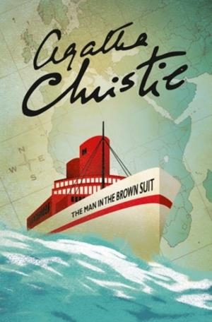 THE MAN IN THE BROWN SUIT | 9780008196202 | AGATHA CHRISTIE