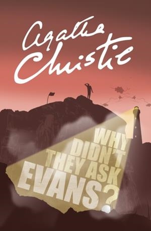 WHY DIDN’T THEY ASK EVANS? | 9780008196288 | AGATHA CHRISTIE
