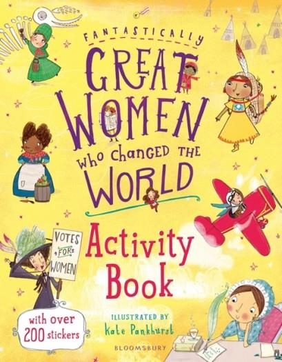 FANTASTICALLY GREAT WOMEN WHO CHANGED THE WORLD AC | 9781408889961 | KATE PANKHURST