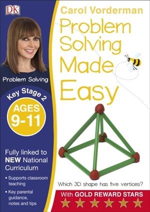 PROBLEM SOLVING MADE EASY KS2 AGES 9-11 | 9780241224977 | CAROL VORDERMAN