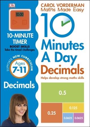 10 MINUTES A DAY DECIMALS KS2 AGES 7-11 | 9780241182338