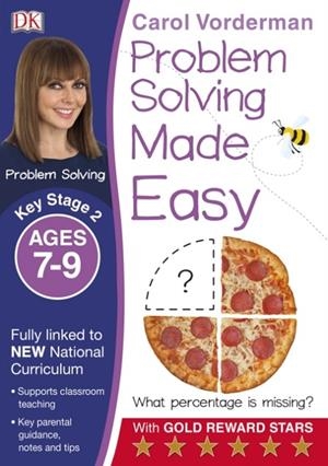 PROBLEM SOLVING MADE EASY KS2 AGES 7-9 | 9780241224984 | CAROL VORDERMAN