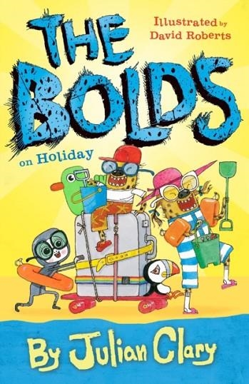 THE BOLDS ON HOLIDAY | 9781783445066 | JULIAN CLARY