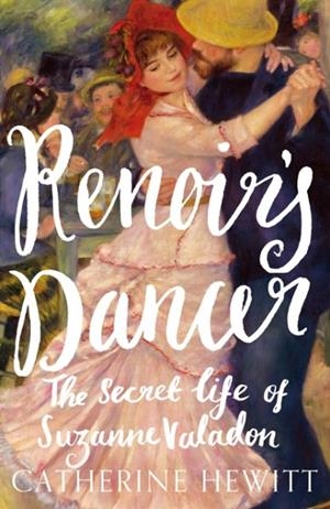 RENOIR'S DANCER | 9781785782732 | CATHERINE HEWITT