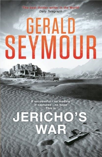 JERICHO'S WAR | 9781473649507 | GERALD SEYMOUR