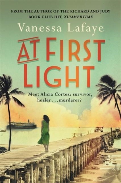 AT FIRST LIGHT | 9781409155430 | VANESSA LAFAYE