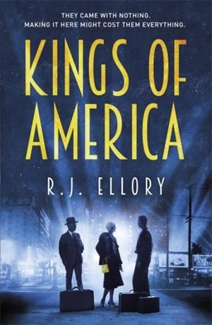 KINGS OF AMERICA | 9781409163138 | R J ELLORY