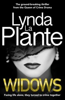 WIDOWS | 9781785763328 | LYNDA LA PLANTE