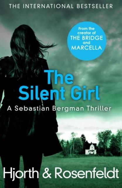 THE SILENT GIRL | 9781784752422 | MICHAEL HJORTH, HANS ROSENFELDT