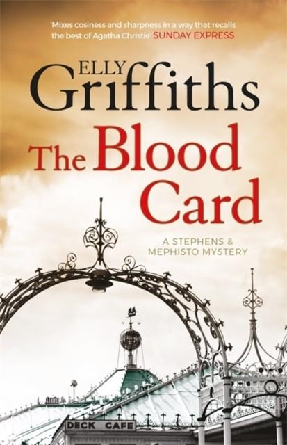 THE BLOOD CARD: STEPHENS AND MEPHISTO 3 | 9781784296704 | ELLY GRIFFITHS