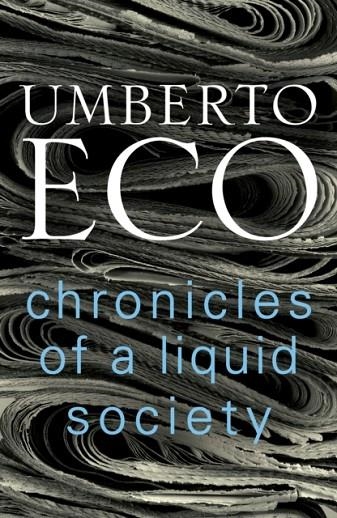 CHRONICLES OF A LIQUID SOCIETY | 9781911215318 | UMBERTO ECO