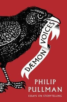 DAEMON VOICES - ESSAYS ON STORYTELLING | 9781910200964 | PHILIP PULLMAN