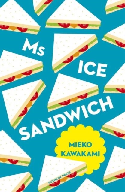 MS ICE SANDWICH | 9781782273301 | MIEKO KAWAKAMI