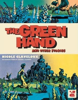 GREEN HAND AND OTHER STORIES | 9781681371078 | NICOLE CLAVELOUX