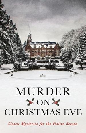 MURDER ON CHRISTMAS EVE | 9781781259184 | CECILY GAYFORD