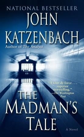 THE MADMAN'S TALE | 9780345464828 | JOHN KATZENBACH