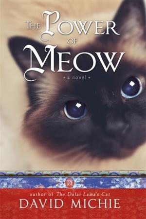 THE POWER OF MEOW | 9781781804070 | DAVID MICHIE