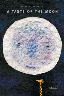 A TASTE OF THE MOON | 9788484647461 | Grejniec, Michael