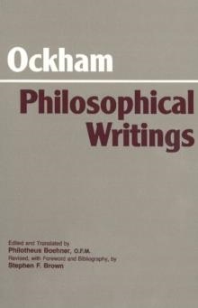OCKHAM: PHILOSOPHICAL WRITINGS A SELECTION | 9780872200784 | WILLIAM OF OCKHAM