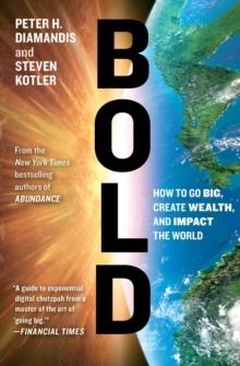 BOLD  | 9781476709581 | PETER H. DIAMANDIS