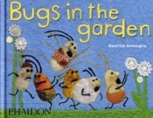 BUGS IN THE GARDEN | 9780714862385 | BEATRICE ALEMAGNA