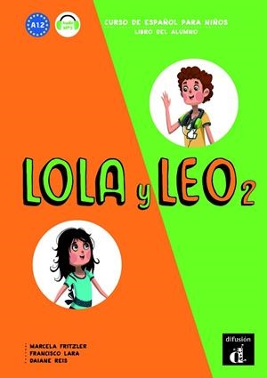 LOLA Y LEO 2 LIBRO DEL ALUMNO | 9788416347711 | FRITZLER, MARCELA/LARA, FRANCISCO/REIS, DAIANE