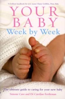 YOUR BABY WEEK BY WEEK | 9780091910556 | SIMONE CAVE